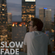 Slow Fade Mixtape by Cheekie Albay image