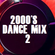 2000'S DANCE MIX 2 image