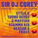 Sir DJ Corey w/ Stylo G, Young Deedz, G Maffiah, Stamma Kid, Reason 8, & Frass- 3rd November 2017 image