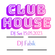 CLUB HOUSE - DJ Set 15.05.2023 image