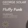 FLUFFY FUNk #069 hosted by george solar for IBIZA LIVE RADIO image