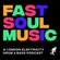 Fast Soul Music Podcast Episode: 33 image
