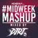 #midweekmashup Mixed By DJ RJ image