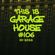 This Is GARAGE HOUSE #106 - 10-2022 image