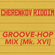 Groove-Hop Mix ﻿﻿﻿[﻿﻿﻿Mk. XVI] image