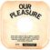 Our Pleasure @ No Fun Radio 12/10/17 image