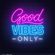 "Good VIbes" Great new mix for 2020! EDM mix Lots of popular songs mixed with new electro house. image