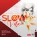 Slow Vibe 4 - SonyEnt image