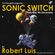 Robert Luis Sonic Switch December 9th @ Green Door Store - 5 Hour DJ Set image