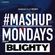 Mashup Mondays - DJ Blighty image
