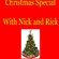 Christmas Special show with Nick & Rick 2015 image