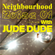 Neighbourhood Noise 01 with Jude Dude image