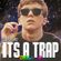 IT'S A TRAP! vol. 3 - The best of trap music! image