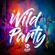Wild Party by DJ Reggy image