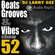 Beats, Grooves & Vibes #52 by DJ Larry Gee image
