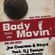 Body Movin' Promo Mix February image