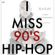 I miss 90s Hip-Hop (v1) - DJ A-SLAM image