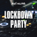 LOCKDOWN PARTY #1 image