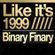 Binary Finary - Like It's 1999 image