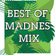 Best Of MadNes Mix image
