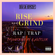 RISE & GRIND Vol.1| NEW RAP\TRAP HITS|K.GatesFutureYeezyGunnaPushaTKodakGunnaDirkLilKekeLilBabyYThug image