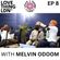 EPISODE 8 WITH SPECIAL GUEST MELVIN ODOOM [LIFT MUSIC, £1 DANCE AND SO MUCH MORE!] image