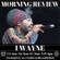 I Wayne Morning Review By Soul Stereo @Zantar & @Reeko 25-11-21 image