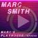 Marc's Playhouse EP#030 Mix by Marc Smith image