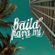 Baila Para Mi! Vol.2 [AfroFusion, AfroBeat] image