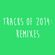 Tracks of 2014: Remixes image