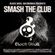 Black Skull Recordings Presents(Bootleg Festival Mixset) #07 Smash the Club image
