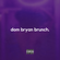 dom bryan brunch promo mix - Follow @DJDOMBRYAN image