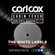 Carl Cox's Cabin Fever - Episode 26 - The White Labels - 91-97 Rave Edition image