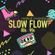 Slow Flow 80s and 90s image