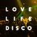 WE GOT A GROOVE ON _ LOVE LIFE DISCO in the MIX image
