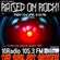 RAISED ON ROCK! EDITION #121 FRIDAY 22nd APRIL 2022 featuring special guest Hal CF Astell! image