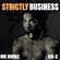 Strictly Business With DJs Mr Burnz & Six-3 Episode 68 image
