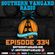 Episode 334 - Southern Vangard Radio image