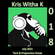 018 – Kris Witha K (Tech & Progressive House – July 2021) image