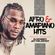 Afro & Amapiano Hits - Dj Ocheezy X JaytheJockey image