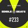 Edible Beats #233 live set from Mint Leeds on Freedom Day! image