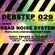 DEBstep radio show level 29 w/ Dead Noise System image