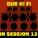 Dub Hi Fi In Session 13 image