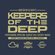 Keepers Of The Deep Ep 30, Carlos Sanchez (Love & Respect, NY), Kenny Black (Stockholm), Deep C image