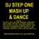 DJ Step One - Mash Up & Dance image