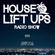House Lift Ups Radio Show 005 image