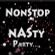 NonStop NASty Party image
