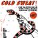 Cold Sweat June 2018 [King O>P>P mix]! image