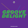 Groove Delight 2014 December Mix image