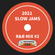 『2021 SLOW JAMS ~R&B MIX #2~』 image